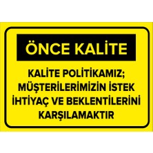 New Jargon Kalite Politikamız Müşterilerimizin Istek I, ve Karşılamaktır Levhası - Sac Malzeme 35X50 cm