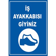 Iş Ayakkabısı Giyiniz Levhası - Sac Malzeme 25X35 cm