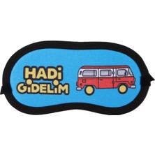 Attach Hadi Gidelim Tasarım Uyku Bandı - Göz Bandı