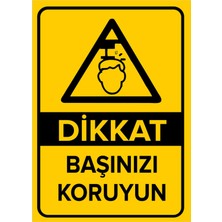 New Jargon Dikkat Başınızı Koruyun Levhası - Sac Malzeme 35X50 cm