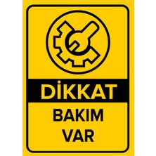 New Jargon Dikkat Bakım Var Levhası - Sac Malzeme 50X70 cm