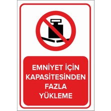 New Jargon Emniyet Için Kapasitesinden Fazla Yükleme Levhası - Sac Malzeme 35X50 cm