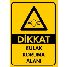 New Jargon Dikkat Kulak Koruma Alanı Levhası - Sac Malzeme 35X50 cm