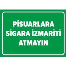 Pisuarlara Sigara Izmariti Atmayın Levhası - Sac Malzeme 25X35 cm