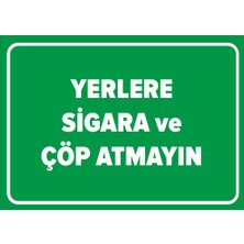 New Jargon Yerlere Sigara ve Çöp Atmayın Levhası - Sac Malzeme 25X35 cm