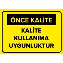 New Jargon Kalite Kullanıma Uygunluktur Levhası - Sac Malzeme 25X35 cm