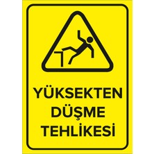 New Jargon Yüksekten Düşme Tehlikesi Levhası - Sac Malzeme 50X70 cm