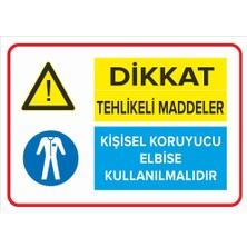 New Jargon Tehlikeli Maddeler Kişisel Koruyucu Eldiven Kullanılmalıdır Levhası - Dekote Malzeme 35X50 cm