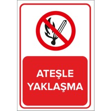 New Jargon Ateşle Yaklaşma Levhası - Sac Malzeme 35X50 cm