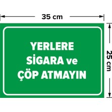 New Jargon Yerlere Sigara ve Çöp Atmayın Levhası - Dekote Malzeme 25X35 cm