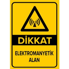 New Jargon Dikkat Elektromanyetik Alan Levhası - Sac Malzeme 25X35 cm
