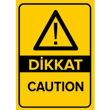 New Jargon Dikkat Caution Levhası - Sac Malzeme 50X70 cm