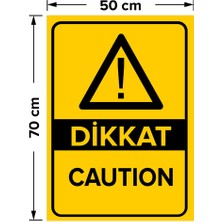 New Jargon Dikkat Caution Levhası - Sac Malzeme 50X70 cm