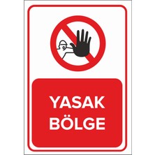 New Jargon Yasak Bölge Levhası - Sac Malzeme 25X35 cm