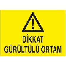 New Jargon Dikkat Gürültülü Ortam Levhası - Sac Malzeme 35X50 cm