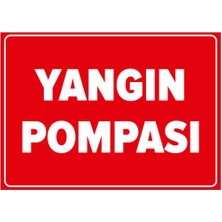 New Jargon Yangın Pompası Yazı Tabelası Levhası - Sac Malzeme 50X70 cm