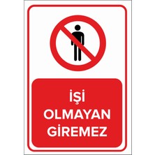 Işi Olmayan Giremez Levhası - Sac Malzeme 25X35 cm