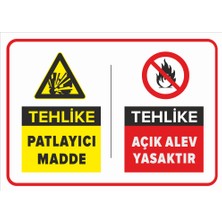 New Jargon Dikkat Patlayıcı Madde Açık Alev Yasaktır Levhası - Sac Malzeme 35X50 cm