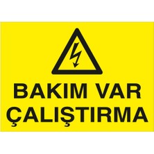 New Jargon Bakım Var Çalıştırma Levhası - Sac Malzeme 35X50 cm