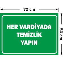 New Jargon Her Vardiyada Temizlik Yapın Levhası - Dekote Malzeme 50X70 cm