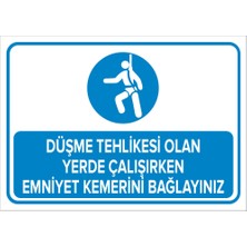 New Jargon Düşme Tehlikesi Olan Yrde Çalışrken Emnyet Kemerni Bağlayınız Levhası - Sac Malzeme 50X70 cm