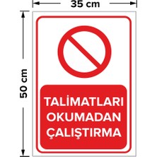 New Jargon Talimatları Okumadan Çalıştırma Levhası - Dekote Malzeme 35X50 cm