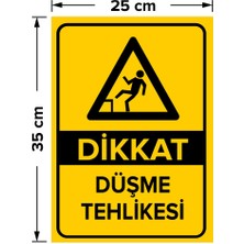 New Jargon Dikkat Düşme Tehlikesi Levhası - Dekote Malzeme 25X35 cm