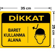 New Jargon Dikkat Baret Kullanma Alanı Levhası - Dekote Malzeme 25X35 cm