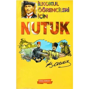 Ilkokullar Için Nutuk Gönül Yayıncılık