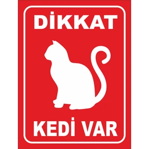 Dikkat Kedi Varuyarı Levhası