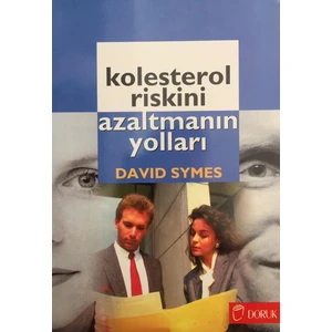 Kolesterol Riskini Azaltmanın Yolları