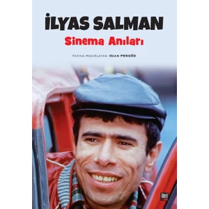 İlyas Salman Sinema Anıları
