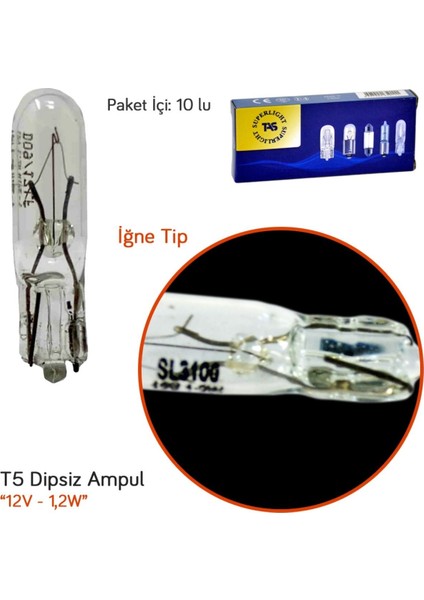 12V T5 Ampul Küçük Dipsiz 1,2W SL3100 (10 Lu)