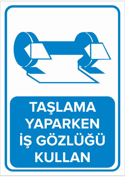Taşlama Yaparken Iş Gözlüğü Kullan Levhası - Sac Malzeme 25X35 cm