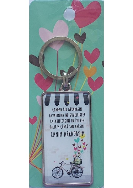 Canım Arkadaşım Metal Anahtarlık Sevgililer Günü Hediyelik Anahtarlık