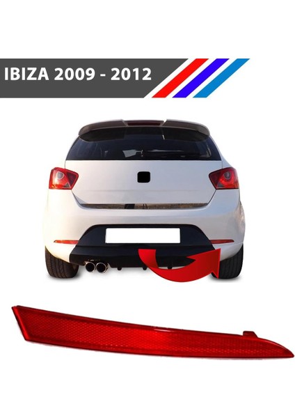 Seat Ibiza Arka Tampon Reflektörü Sağ Taraf 2009 - 2012