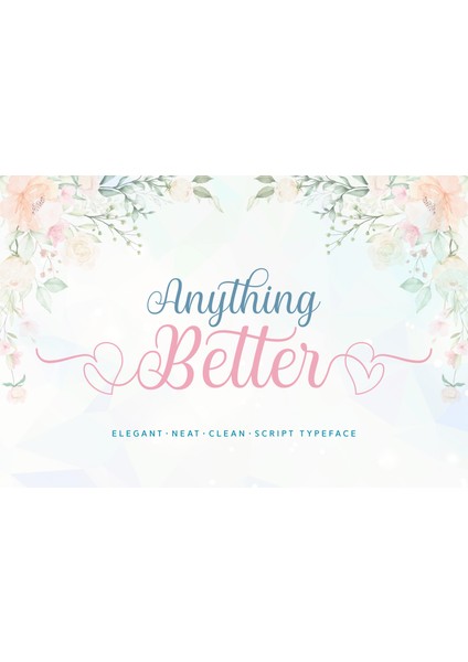 Anything Better Büyük Harfler