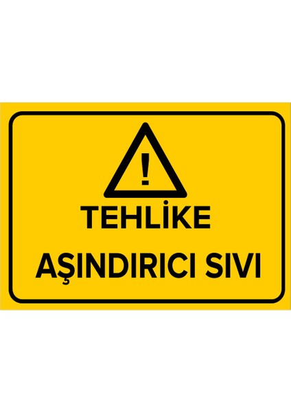Tehlike Aşındırcı Sıvı Levhası - Sac Malzeme 35X50 cm