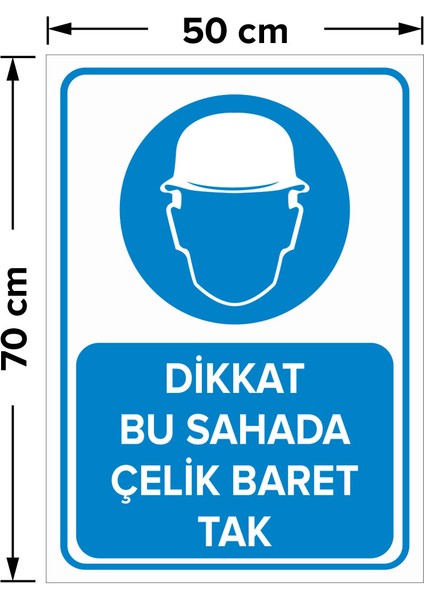 Dikkat Bu Sahada Çelik Baret Tak Levhası - Sac Malzeme 50X70 cm fiyatları