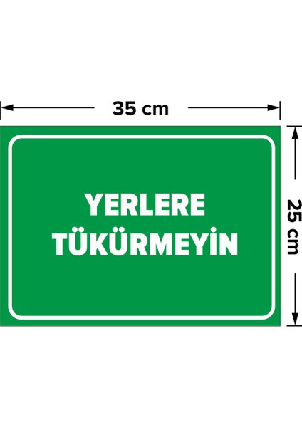 Yerlere Tükürmeyin Levhası - Sac Malzeme 25X35 cm fiyatları