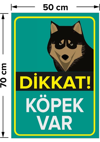 Dikkat Köpek Var Mavi Renk Levhası Husky - Dekote Malzeme 50X70 cm