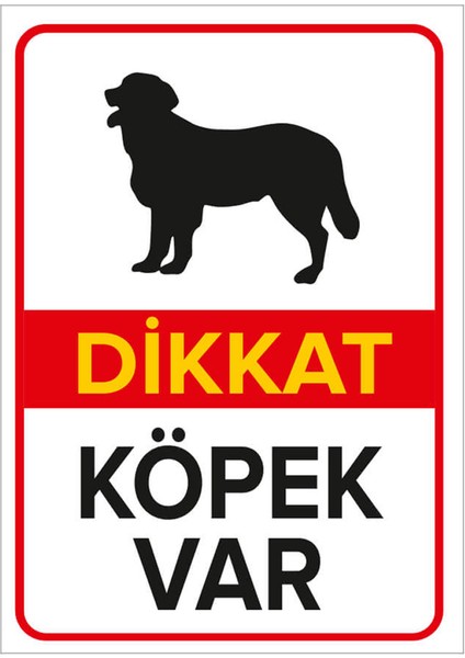 Dikkat Köpek Var Levhası Cachorro Silhueta - Dekote Malzeme 50X70 cm