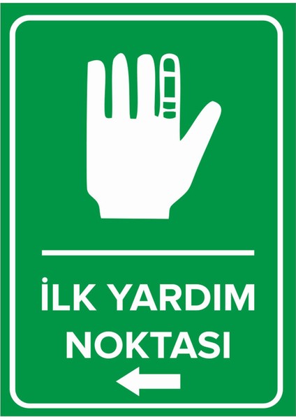 NewJargon Ilk Yardım Noktası Sol Ok Levhası - Dekote Malzeme 25X35 cm