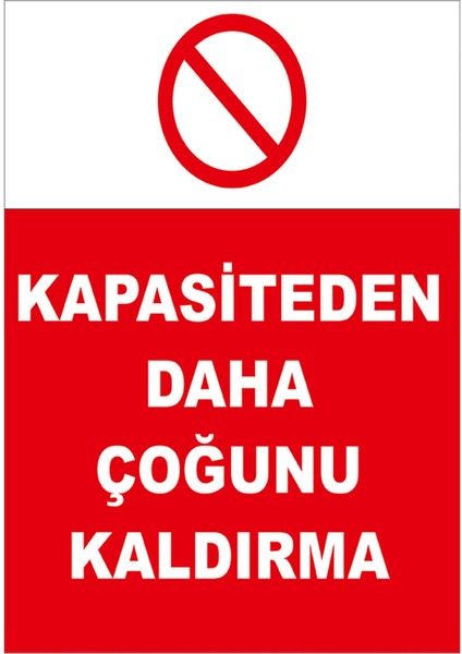 Kapasiteden Daha Çoğunu Kaldırma Levhası - Dekote Malzeme 25X35 cm