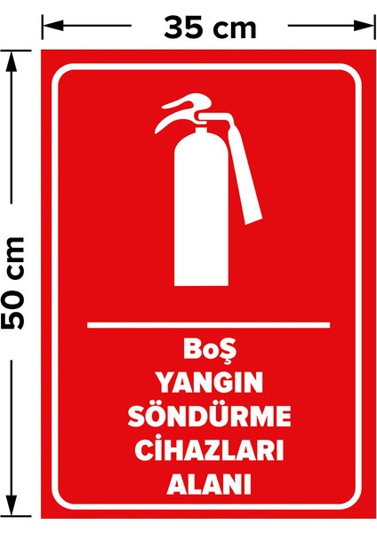Boş Yangın Söndürme Cihazları Alanı Levhası - Dekote Malzeme 35X50 cm