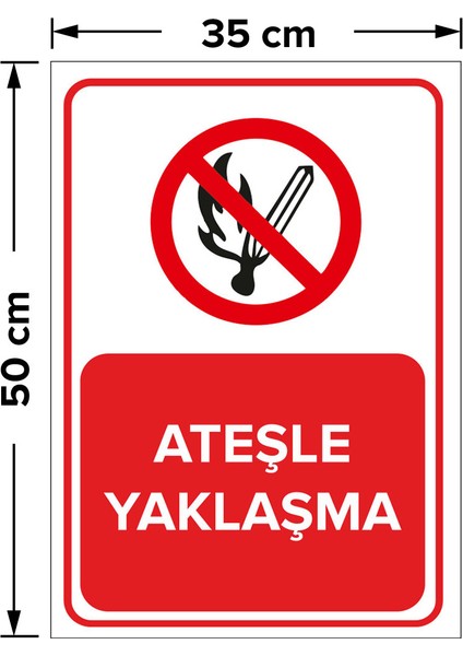 Ateşle Yaklaşma Levhası - Sac Malzeme 35X50 cm