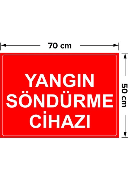 Yangın Sondurme Cihazi Levhası - Dekote Malzeme 50X70 cm fiyatları