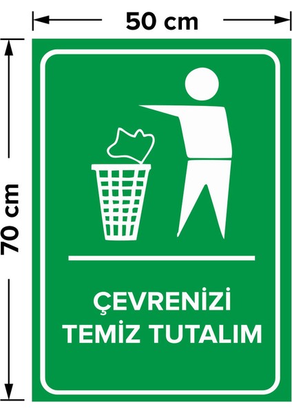Çevremizi Temiz Tutalım Levhası - Dekote Malzeme 50X70 cm fiyatları