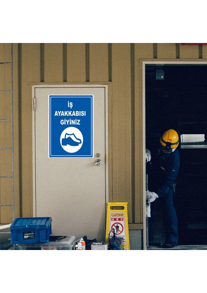 Iş Ayakkabısı Giyiniz Levhası - Dekote Malzeme 35X50 cm modelleri