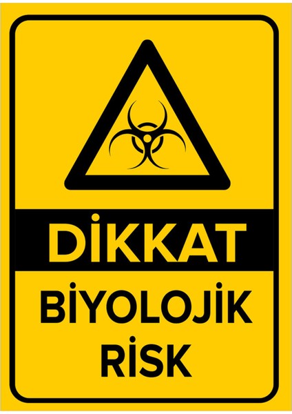 Dikkat Biyolojik Risk Levhası - Sac Malzeme 50X70 cm